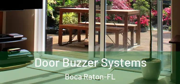 Door Buzzer Systems Boca Raton-FL
